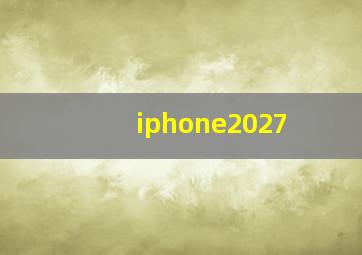 iphone2027