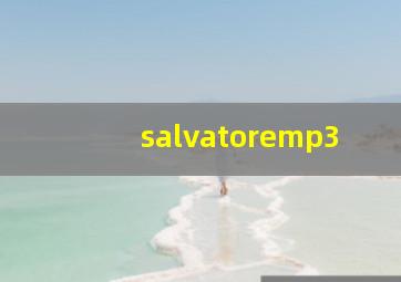 salvatoremp3