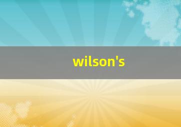 wilson's